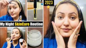 Read more about the article Night Skin-Care Routine: The Complete Guide By Preity Prerna